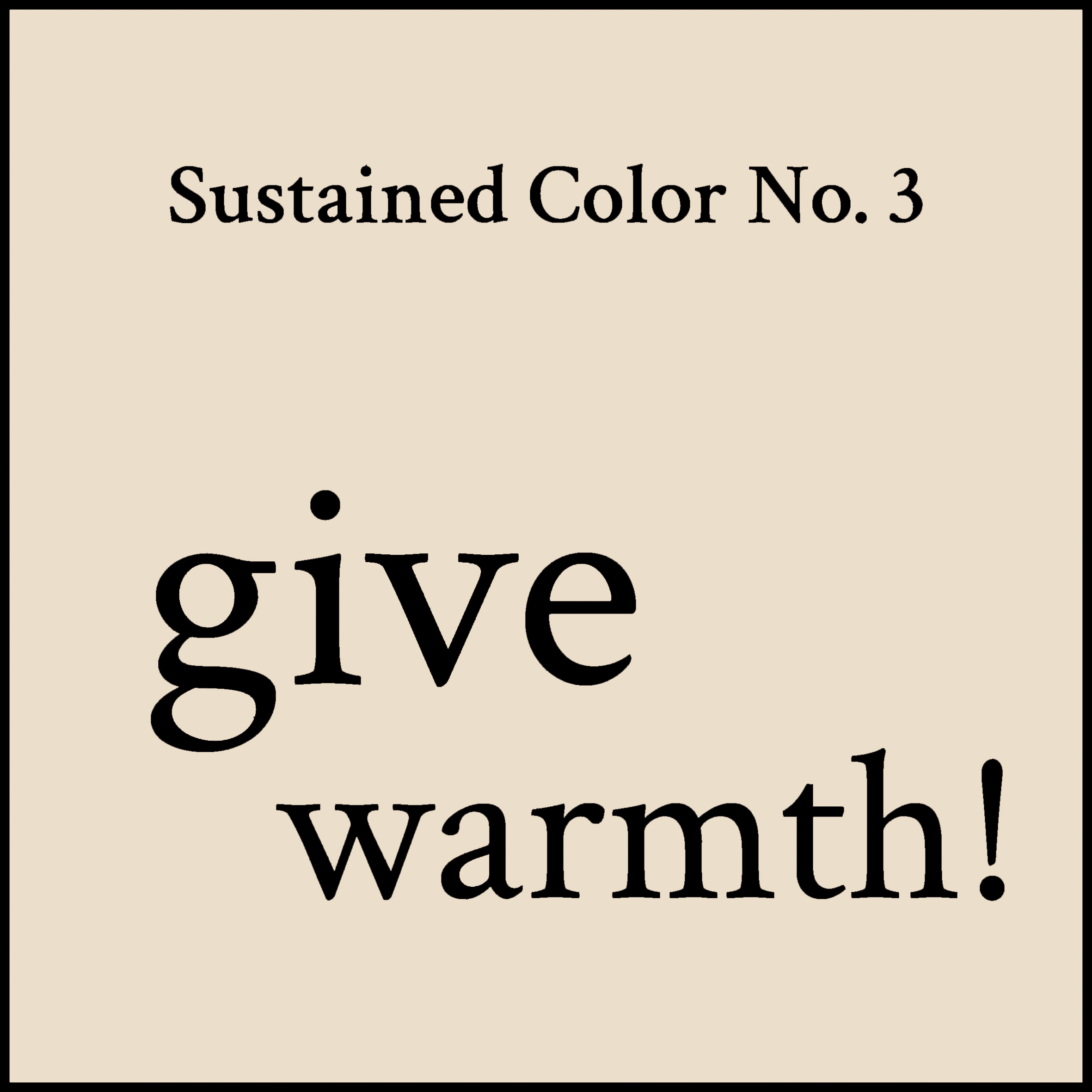 03 give warmth 01